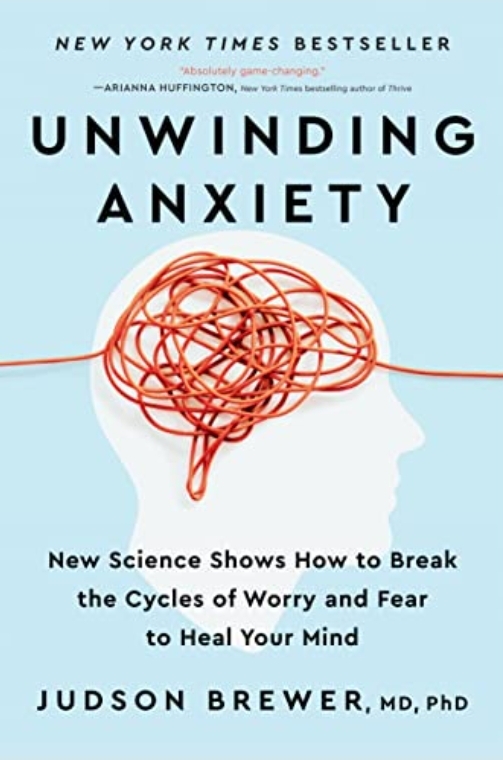 Cover art for Unwinding Anxiety by Judson Brewer